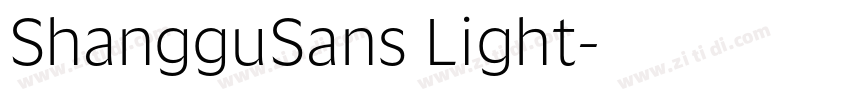 ShangguSans Light字体转换 ShangguSans Light字体转换